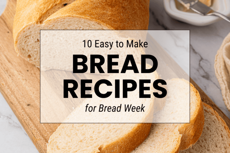 Bread Week Recipes