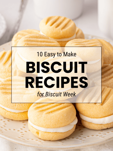 Selection of homemade biscuits with text reading “10 easy biscuit recipes for Biscuit Week”